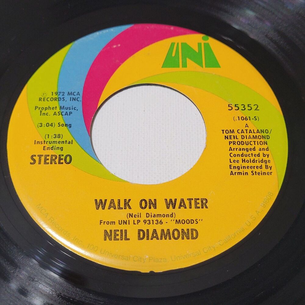 Neil Diamond ‎- Walk On Water / High Rolling Man - UNI 45 RPM Vinyl '72
